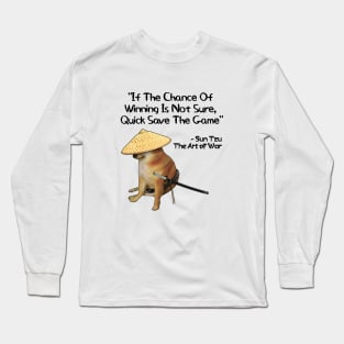 The Art Of War Meme Gamer Gaming Samurai Doge Long Sleeve T-Shirt